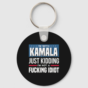 Ich bin mit Kamala, ich kidde mich einfach nicht e Schlüsselanhänger