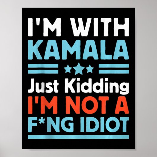 Ich bin mit Kamala, ich kidde mich einfach nicht m Poster (Vorne)