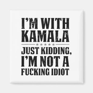Ich bin mit Kamala nur kidding Ich bin kein scheid Magnet