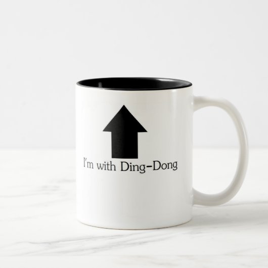 Ich bin mit Klingeln-Dong Tasse (Rechts)