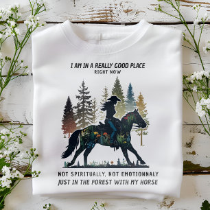 Ich bin mit meinem Pferd im Wald   Pferdeliebhaber T-Shirt