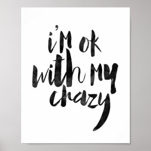 Ich bin mit meinem verrückten okay poster
