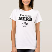 Ich bin mit Nerd T-Shirt (Vorderseite)