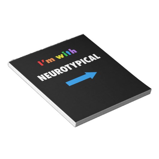 Ich bin mit neurotypischem Funny Autismus-T - Shir Notizblock (angewinkelt)