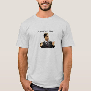 Ich bin mit Nick einverstanden T-Shirt