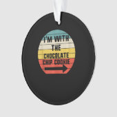 Ich bin mit Schokolade Chip Cookie | Cook-Geschenk Ornament (Vorderseite)