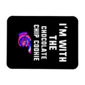 Ich bin mit Schokolade Chip Cookie | GEFÄRBTE KRAW Magnet (Horizontal)