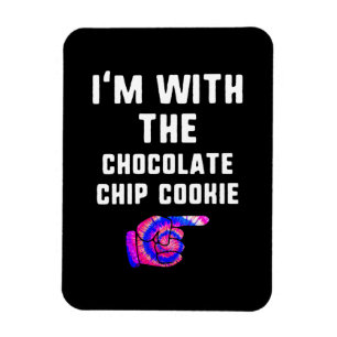 Ich bin mit Schokolade Chip Cookie   GEFÄRBTE KRAW Magnet