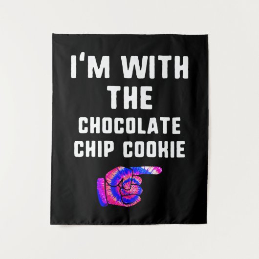 Ich bin mit Schokolade Chip Cookie | GEFÄRBTE KRAW Wandteppich (Vorderseite)