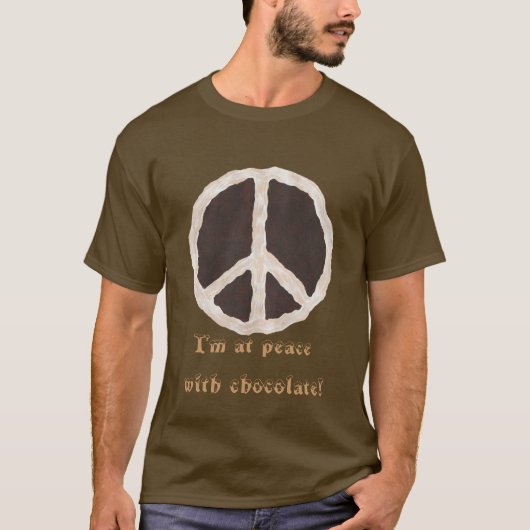 Ich bin mit Schokolade in Shirt in Frieden (Vorderseite)