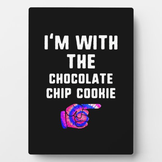 Ich bin mit Schokoladen Chip Cookie | Tie Dye Prod Fotoplatte (Vorderseite)