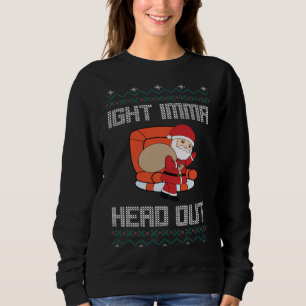 Ich bin mit Scrooge Funny Ugly Weihnachts Sweater  Sweatshirt