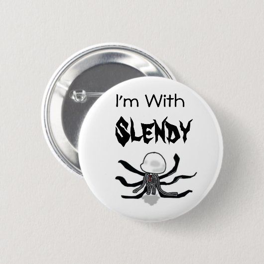 Ich bin mit Slendy Knopf Button (Vorne & Hinten)