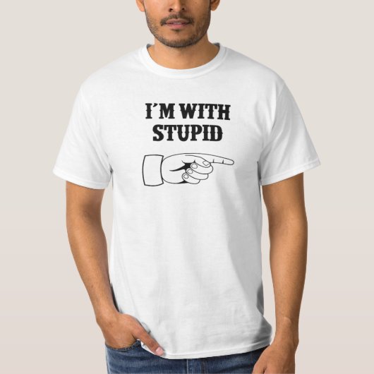 Ich bin mit Stupid Best Friends Couple Funny Coupl T-Shirt (Vorderseite)