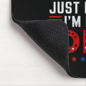 Ich bin mit Trump nur dabei, mich nicht als Idiot  Mousepad (Ecke)