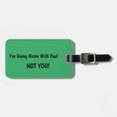 ICH BIN MIT ZUHAUSE...NICHT DU KUSTOM. GEPÄCKANHÄNGER (Vorderseite horizontal)