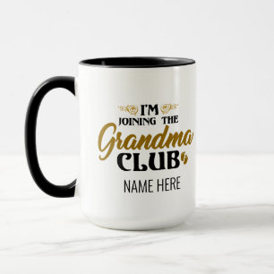 Ich bin Mitglied der Oma Club Baby Reveal Customiz Tasse
