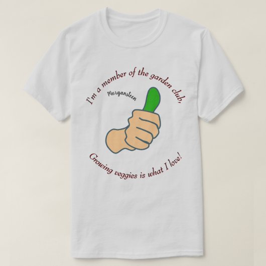 Ich bin Mitglied des Gartenklubs Liebe veggies Lt. T-Shirt (Design vorne)