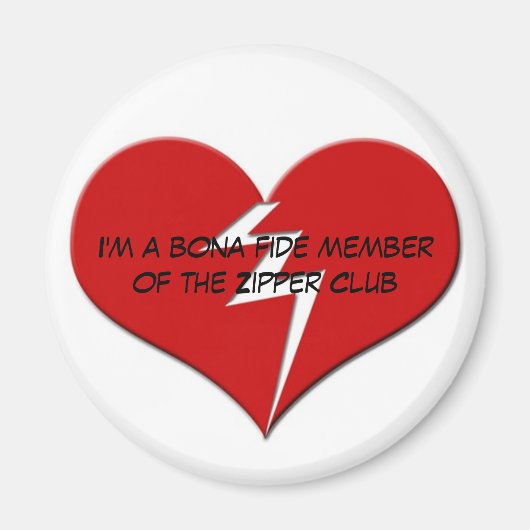 Ich bin Mitglied des Zipper Clubs von Bona Fide Magnet (Vorne)