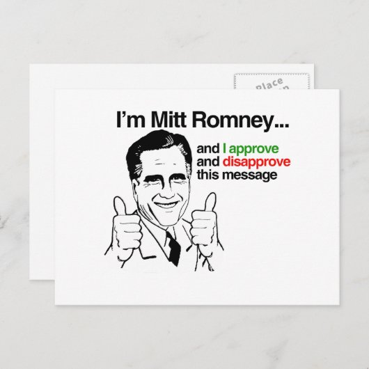 Ich bin Mitt Romney und ich billige diese Nachrich Postkarte (Vorne/Hinten)