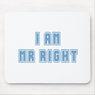 Ich bin Mr. Richtig Mousepad