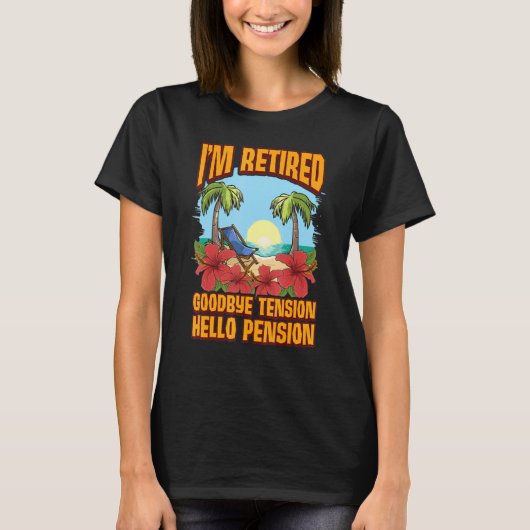 Ich bin müde Auf Wiedersehen Tension Hallo Pension T-Shirt (Vorderseite)