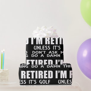 Ich bin müde, es sei denn, es ist Golf Wrapping Pa Geschenkpapier