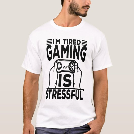 Ich bin müde Gaming ist stur T-Shirt (Vorderseite)