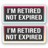 Ich bin müde, nicht abgelaufen aufkleber (Vorderseite)