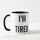 Ich bin müdes neues Elternteil-Geschenk Tasse (Links)