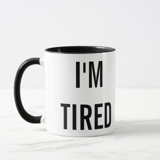 Ich bin müdes neues Elternteil-Geschenk Tasse (Links)