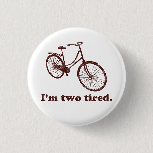 Ich bin müdes zu müdes schläfriges Fahrrad zwei Button (Vorderseite)
