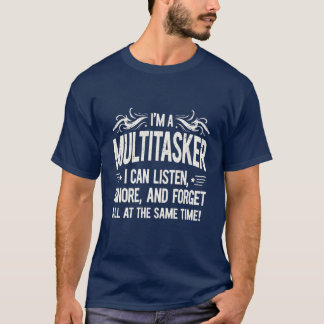 Ich bin Multitasker - Denim Blue Bold gestört T-Shirt