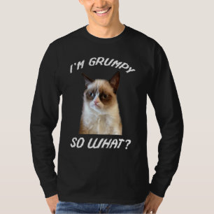 Ich bin mürrisch, na und wütende Katze Meme T-Shirt