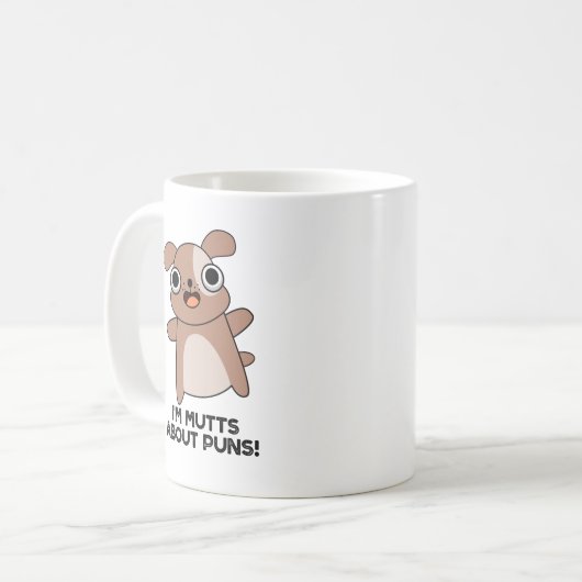 Ich bin Mutts über Puns Funny Dog Pun Kaffeetasse (Vorderseite Links)