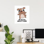 Ich bin Mutts über Puns Funny Dog Pun Poster (Heimbüro)