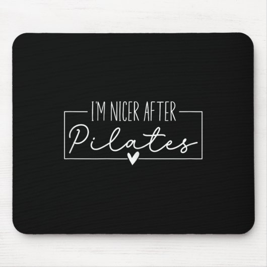 Ich bin nach Pilates netter, Pilates-Trainerinnen Mousepad (Vorne)