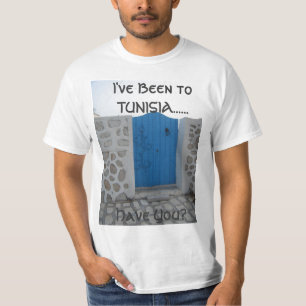 Ich bin nach TUNESIEN ......,… gewesen T-Shirt