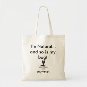 Ich bin… natürlich und also bin meine Tasche! , Tragetasche