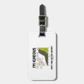 Ich bin nehme mich nicht für den Granit Eruptiv Gepäckanhänger (Vorderseite vertikal)