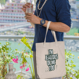 Ich bin neidisch auf mich, zu Cool Quirky Funny Sa Tragetasche