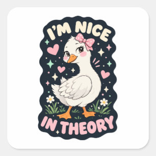 Ich bin nett in der Theorie Gänse Humor Quadratischer Aufkleber