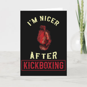 Ich bin netter nach Kickboxen Kickboxer Lustiges K Karte