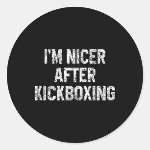 Ich bin netter nach Kickboxen Lustige Kickbox-Spru Runder Aufkleber