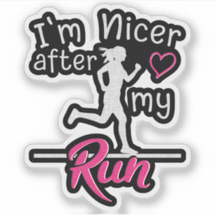 Ich bin netter nach meinem Lauf Funny Aufkleber