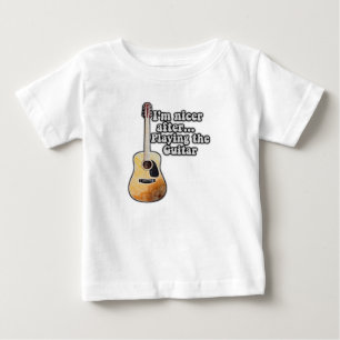 Ich bin netter nachdem ich Gitarre gespielt habe. Baby T-shirt