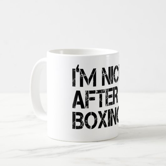Ich bin Nicer nach dem Boxen des lustigen Sprichwo Kaffeetasse (Vorderseite Links)
