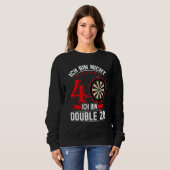 Ich bin nicht 40 Ich bin Doppel 20 Club Der Old Ba Sweatshirt (Vorne ganz)