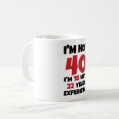 Ich bin nicht 40 kaffeetasse (Vorderseite Links)