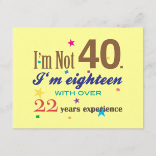 Ich bin nicht 40 - Sonniger Geburtstag Karte